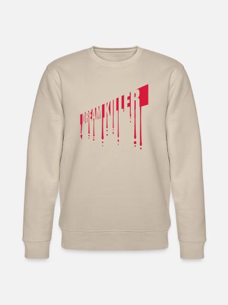 dream killer pessimists quote - Stanley/Stella CHANGER Unisex Organic Sweatshirt - beige