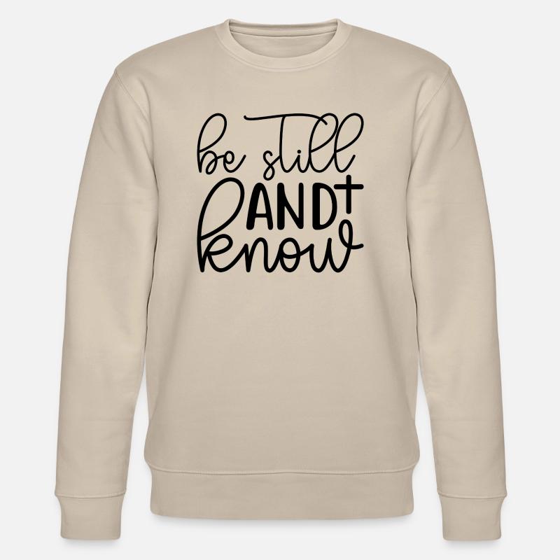 Be Still And Know - Stanley/Stella Unisex Bio-Sweatshirt CHANGER  - Beige