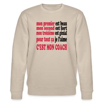 Mon coach est beau - Stanley/Stella Unisex Bio-Sweatshirt CHANGER  - Beige - Vorne - Nik (191cm) & Marisol (170cm)