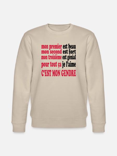 Mon gendre est beau - Stanley/Stella CHANGER Unisex Organic Sweatshirt - beige