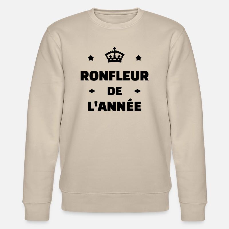 Ronfler / Ronfleur / Ronfleuse / Ronflement - Sweat bio CHANGER Stanley/Stella Unisexe - beige