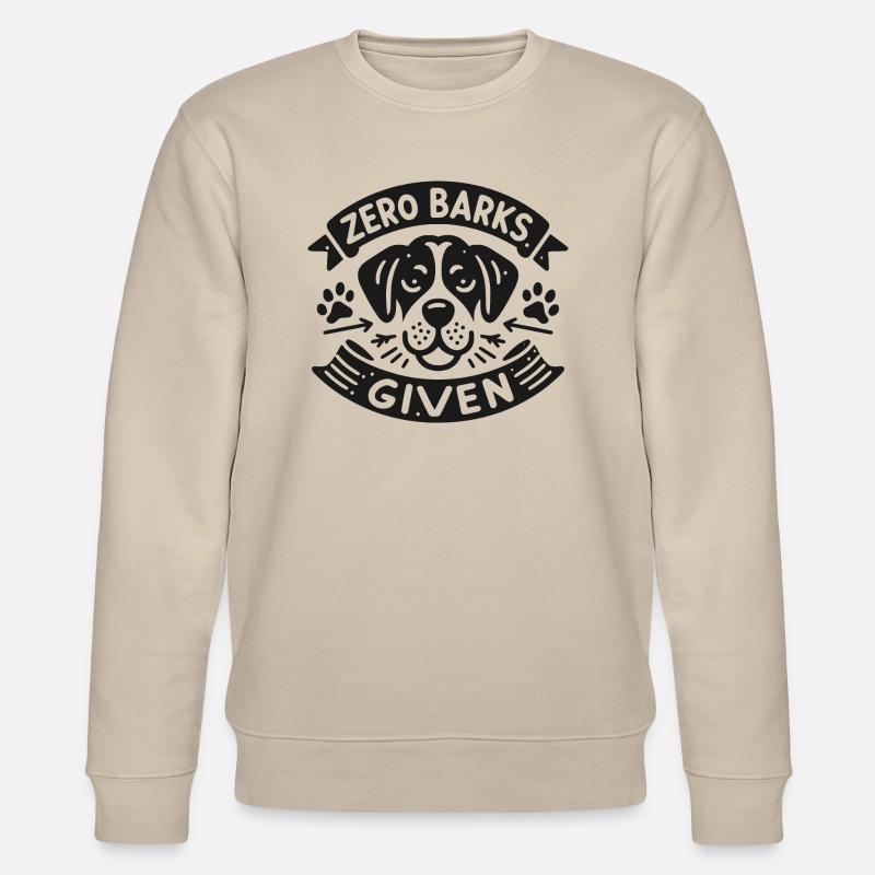 Zero Barks Given - Stanley/Stella CHANGER Unisex Organic Sweatshirt - beige