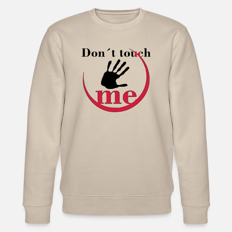 Don´t touch me - Stanley/Stella Unisex Bio-Sweatshirt CHANGER  - Beige