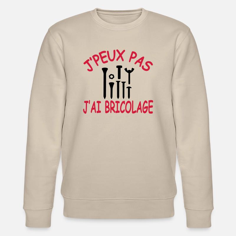 J'peux pas j'ai bricolage - Sweat bio CHANGER Stanley/Stella Unisexe - beige