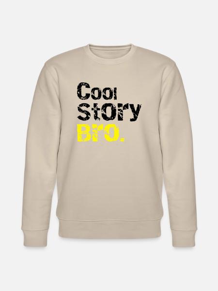 Cool story Bro - Stanley/Stella Unisex Bio-Sweatshirt CHANGER - Beige