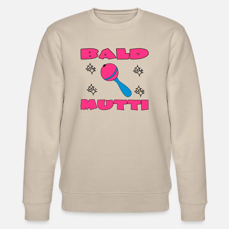 Bald mutti - Stanley/Stella Unisex Bio-Sweatshirt CHANGER  - Beige