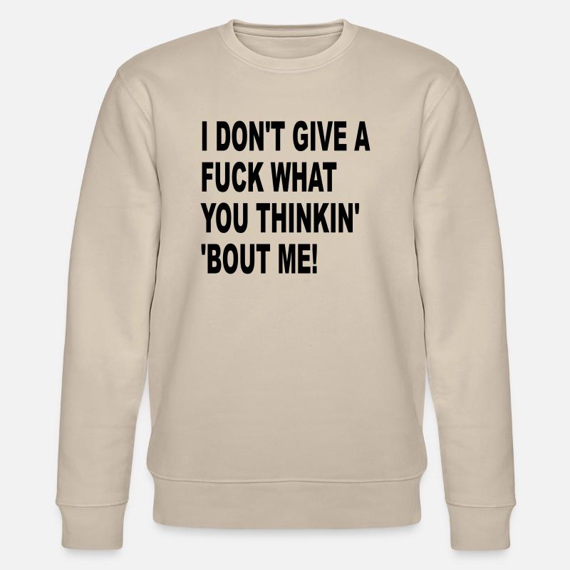 thinkin bout me - Stanley/Stella Unisex Bio-Sweatshirt CHANGER  - Beige