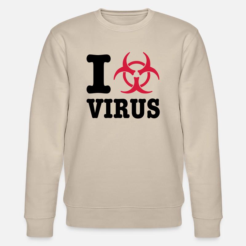 I Love Virus - Sweat bio CHANGER Stanley/Stella Unisexe - beige