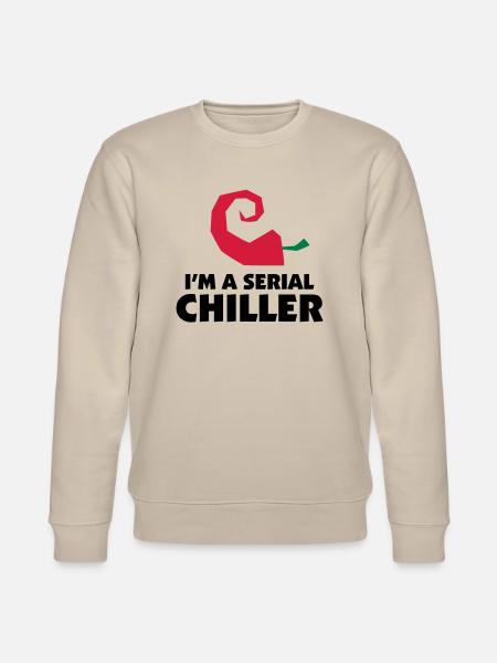 I m a Serial Chiller - Stanley/Stella CHANGER Unisex Organic Sweatshirt - beige