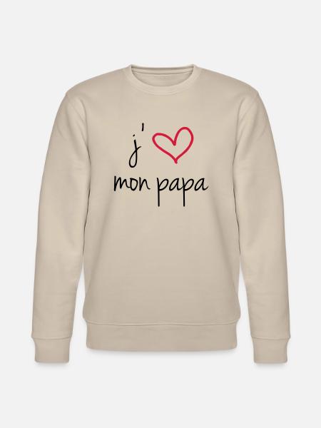 J'aime mon papa - Sweat bio CHANGER Stanley/Stella Unisexe - beige