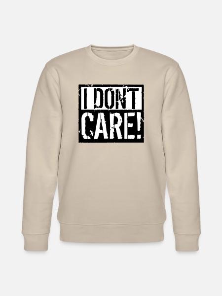 I do not care - Stanley/Stella CHANGER Unisex Organic Sweatshirt - beige