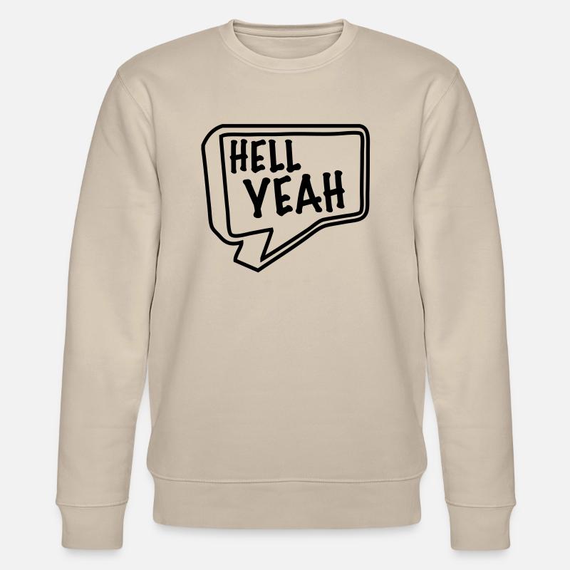 hell yeah - Stanley/Stella Unisex Bio-Sweatshirt CHANGER  - Beige