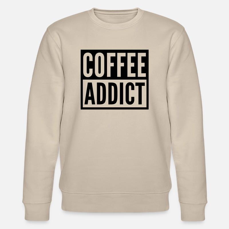 coffee addict - Stanley/Stella CHANGER Unisex Organic Sweatshirt - beige