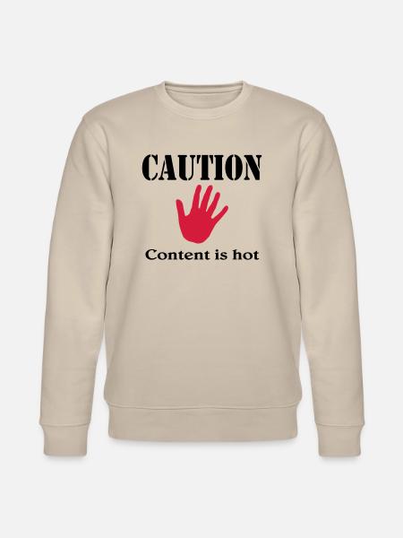 Caution, content is hot - Stanley/Stella CHANGER Unisex Organic Sweatshirt - beige