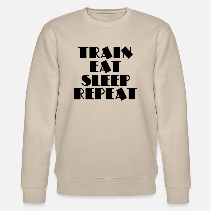 Train, eat, sleep, repeat - Stanley/Stella Unisex Bio-Sweatshirt CHANGER  - Beige