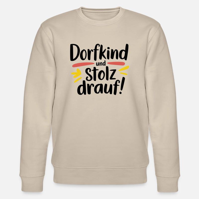 Dorfkind und stolz drauf! - Stanley/Stella Unisex Bio-Sweatshirt CHANGER - Beige