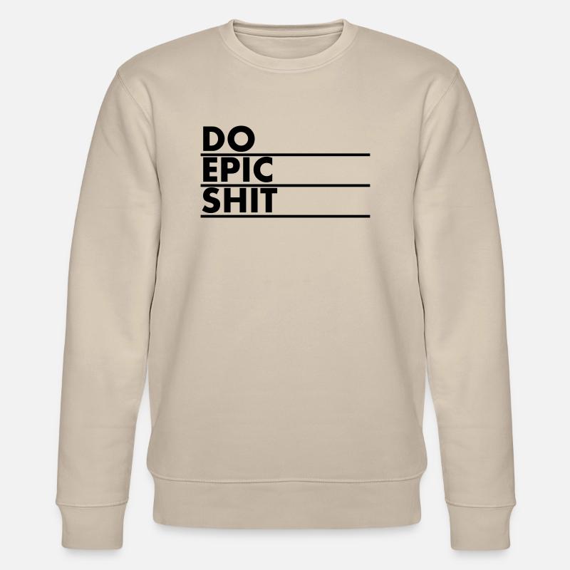 EO EPIC SHIT - Stanley/Stella Unisex Bio-Sweatshirt CHANGER  - Beige
