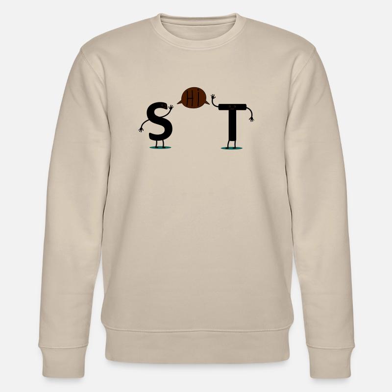 shit - Stanley/Stella Unisex Bio-Sweatshirt CHANGER  - Beige