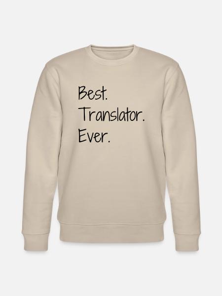Translator Übersetzer Traducteur Translation - Stanley/Stella CHANGER Unisex Organic Sweatshirt - beige