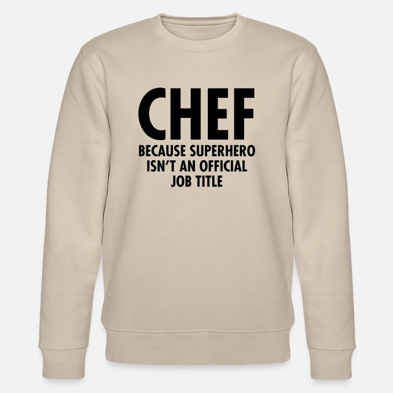 Chef - Superhero - Stanley/Stella Unisex Bio-Sweatshirt CHANGER  - Beige