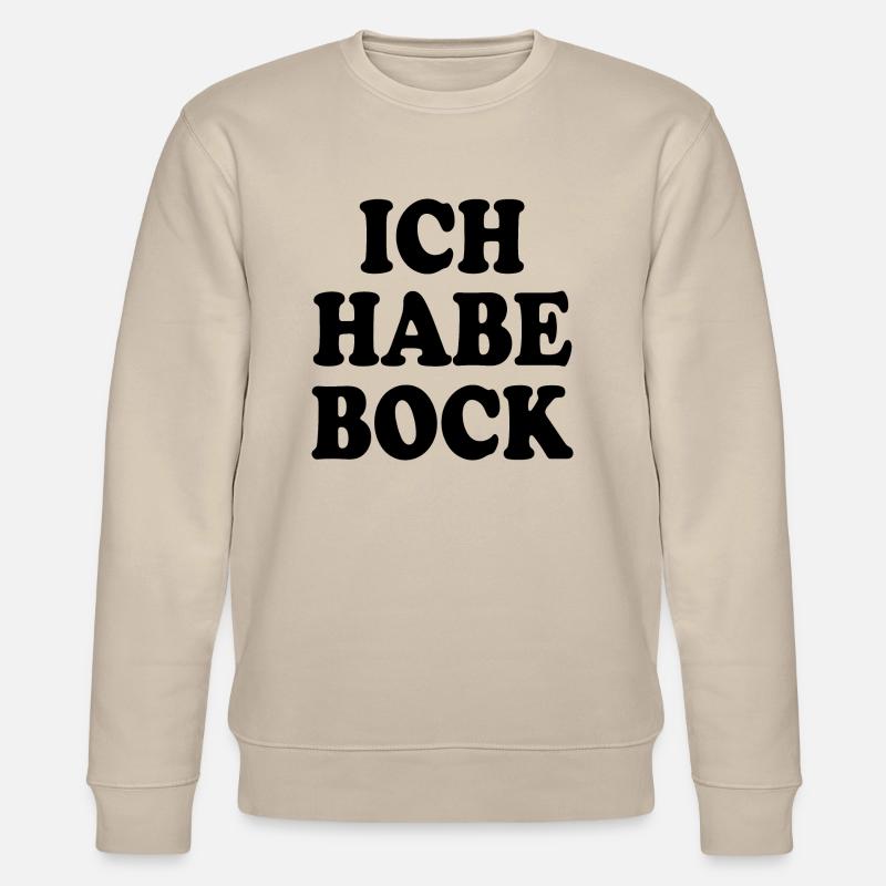 Ich habe bock - Stanley/Stella Unisex Bio-Sweatshirt CHANGER  - Beige