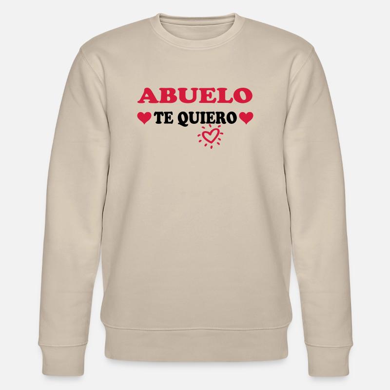 Abuelo te quiero - Stanley/Stella Unisex Bio-Sweatshirt CHANGER  - Beige