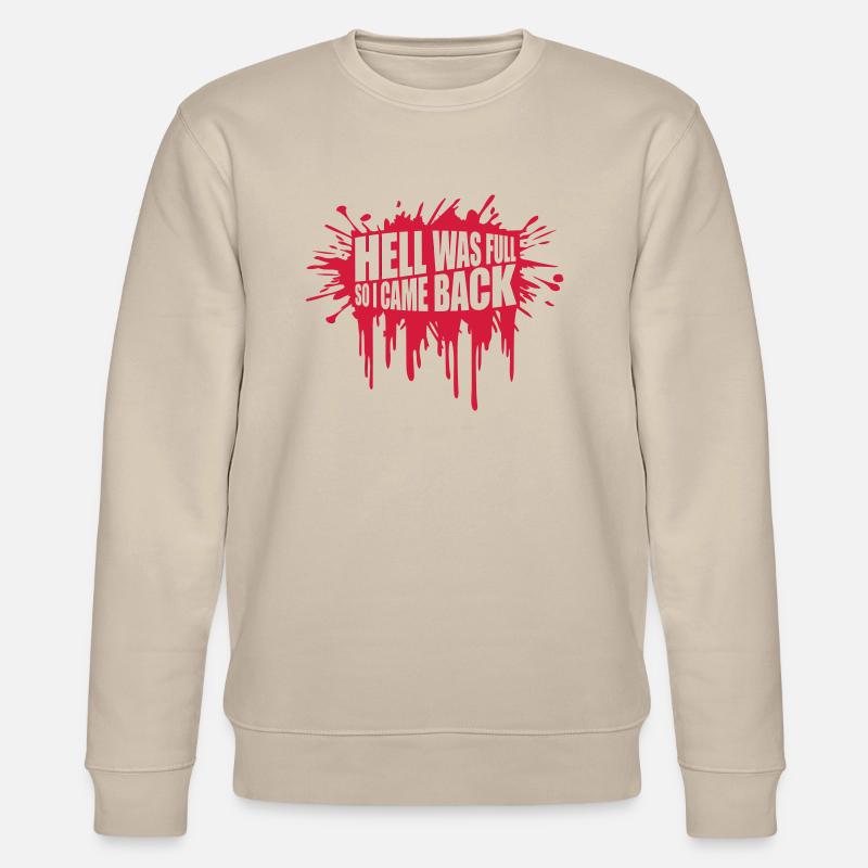 hell was full Zitat - Stanley/Stella Unisex Bio-Sweatshirt CHANGER  - Beige