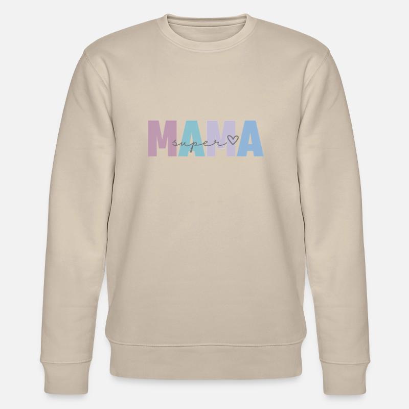 Super Mama - Stanley/Stella Unisex Bio-Sweatshirt CHANGER  - Beige