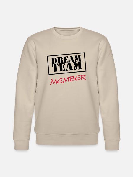 Dream Team Member - Stanley/Stella CHANGER Unisex Organic Sweatshirt - beige