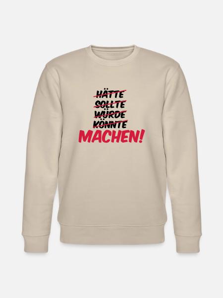 haette_sollte_wuerde_koennte_machen_02 - Stanley/Stella Unisex Bio-Sweatshirt CHANGER - Beige