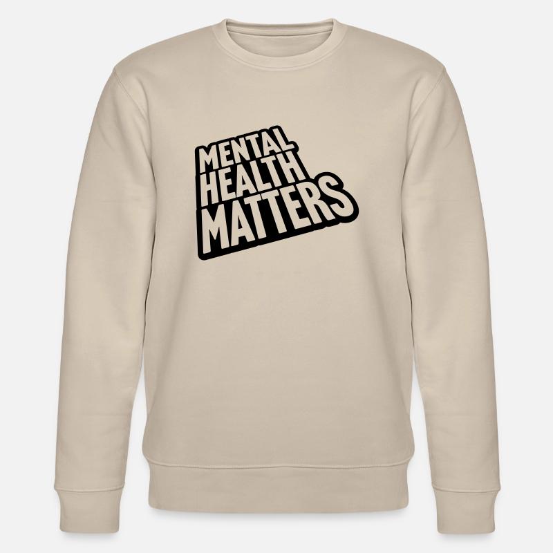 la santé mentale compte citation - Sweat bio CHANGER Stanley/Stella Unisexe - beige