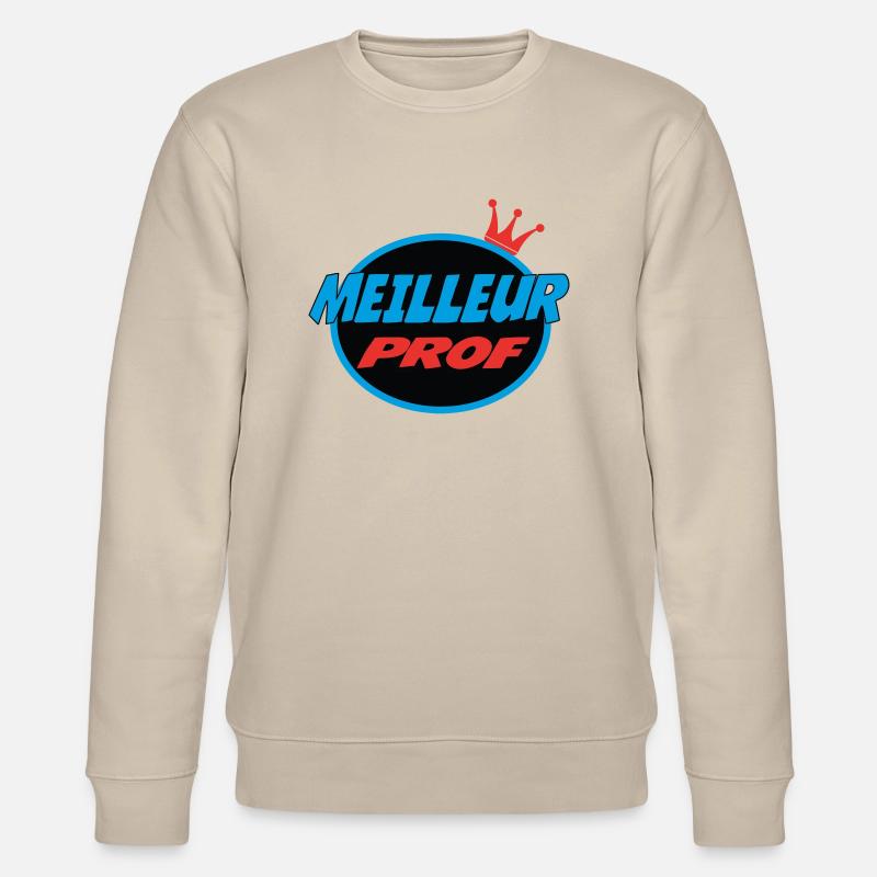 MEILLEUR PROF - Sweat bio CHANGER Stanley/Stella Unisexe - beige