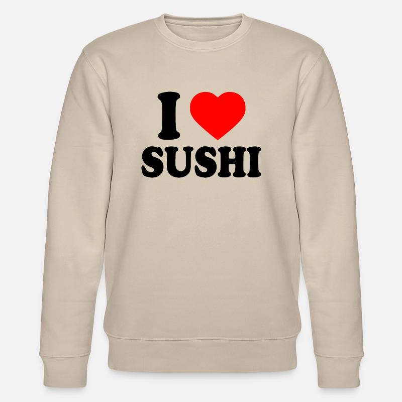 I love sushi - Sweat bio CHANGER Stanley/Stella Unisexe - beige