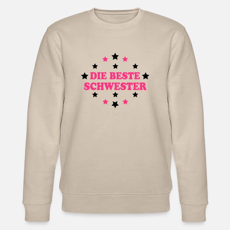 Die beste schwester - Sweat bio CHANGER Stanley/Stella Unisexe - beige