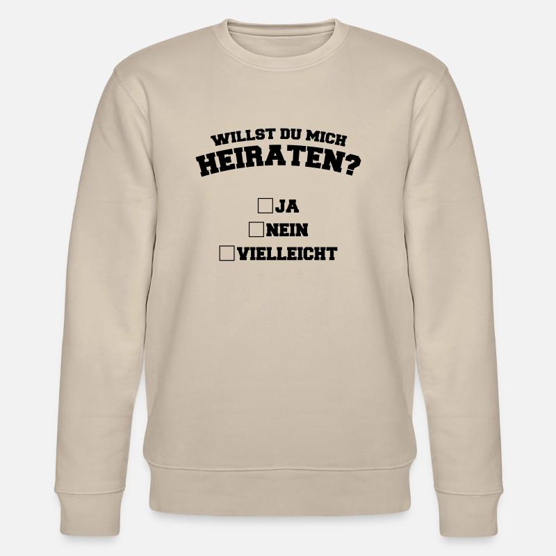 willst_du_mich_heiraten_1 - Stanley/Stella Unisex Bio-Sweatshirt CHANGER - Beige