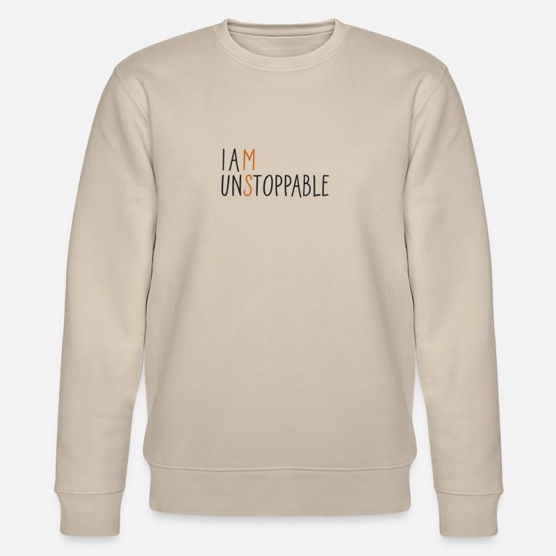Je suis Unstoppable - Sweat bio CHANGER Stanley/Stella Unisexe - beige
