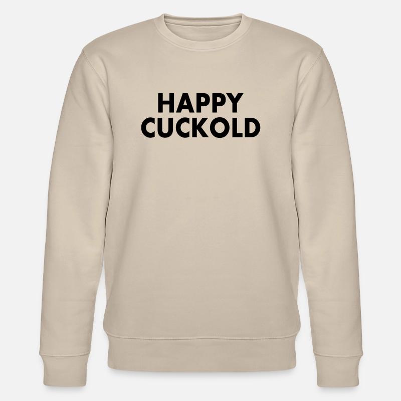 Happy cuckold - Stanley/Stella Unisex Bio-Sweatshirt CHANGER - Beige