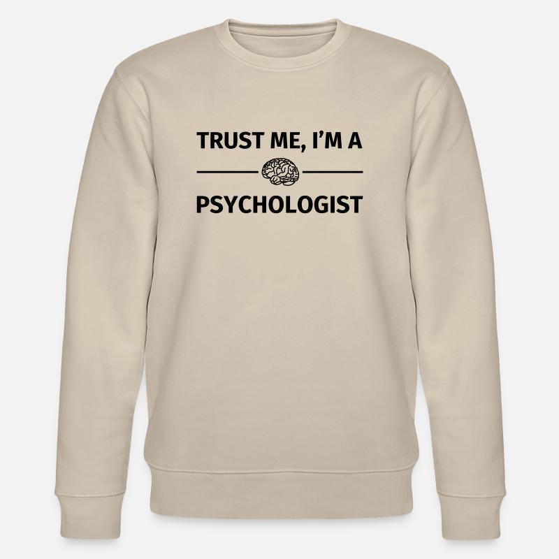 Trust me I'm a Psychologist - Stanley/Stella Unisex Bio-Sweatshirt CHANGER  - Beige