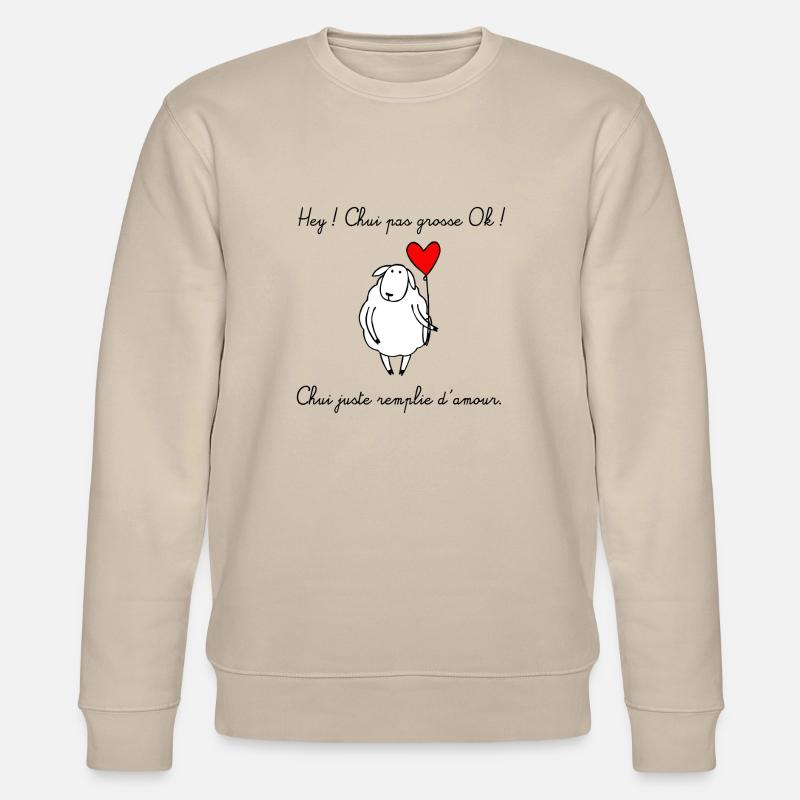 Chui pas grosse ! - Sweat bio CHANGER Stanley/Stella Unisexe - beige