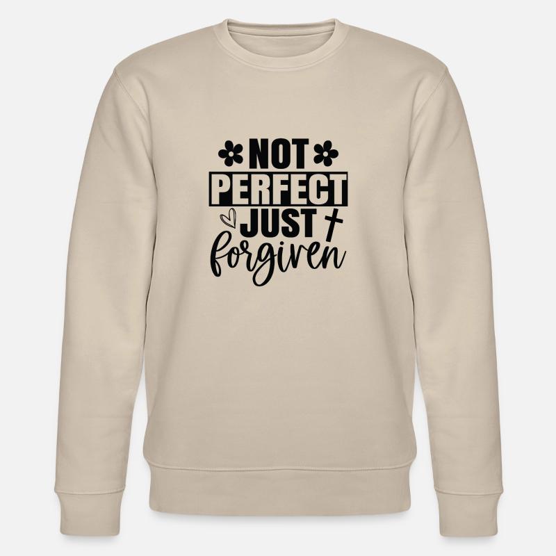 Pas parfait, juste pardonné - Sweat bio CHANGER Stanley/Stella Unisexe - beige