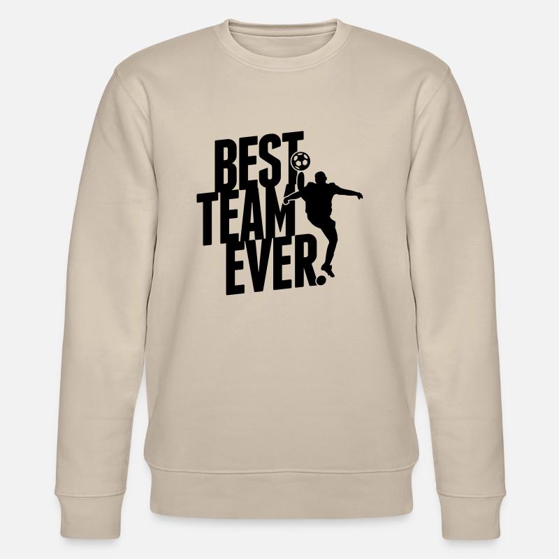 Best team ever - Sweat bio CHANGER Stanley/Stella Unisexe - beige