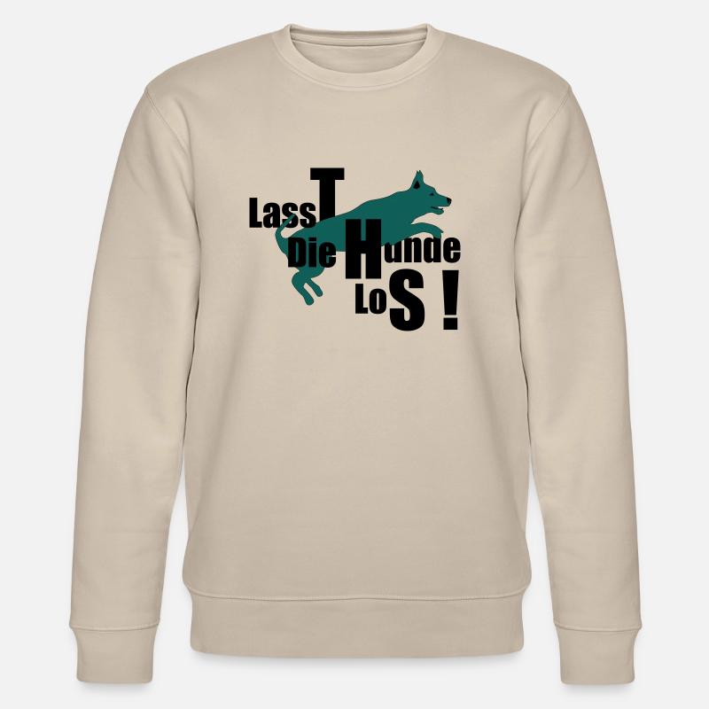 lassT die Hunde loS - Stanley/Stella Unisex Bio-Sweatshirt CHANGER  - Beige