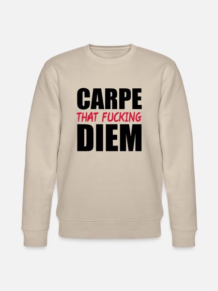 Carpe That Fucking Diem - Stanley/Stella CHANGER Unisex Organic Sweatshirt - beige