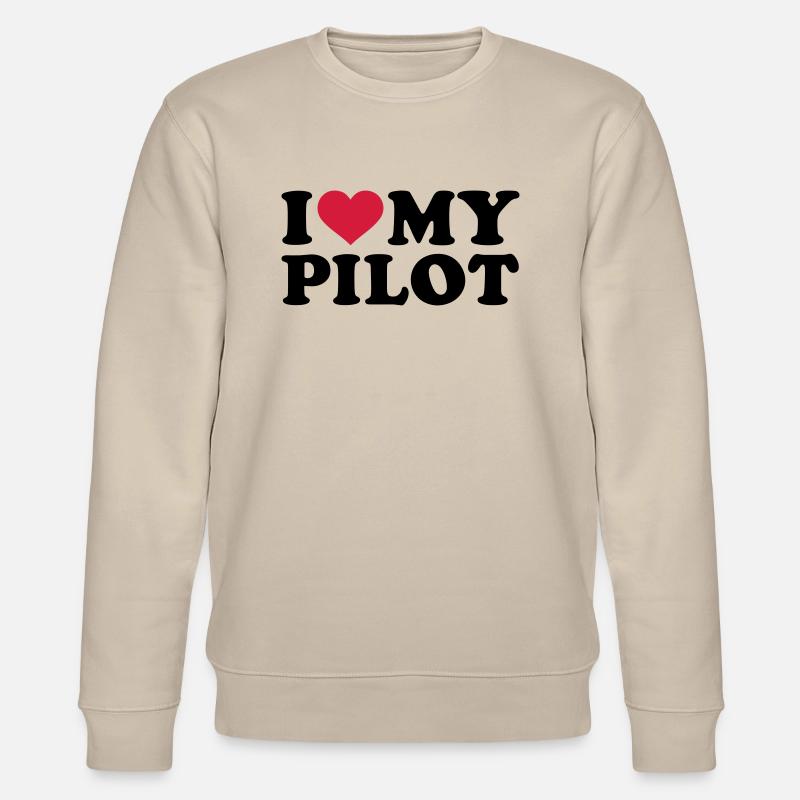 I love my Pilot - Sweat bio CHANGER Stanley/Stella Unisexe - beige