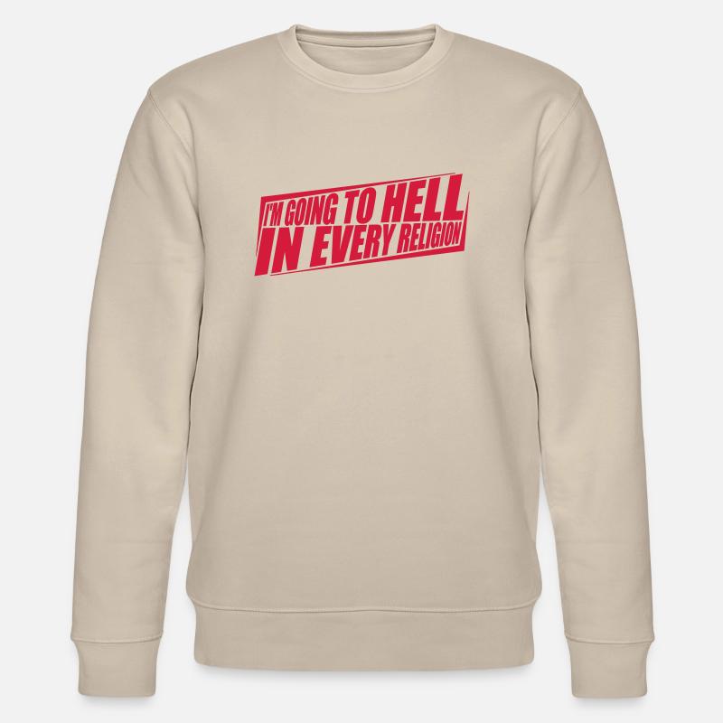 im going to hell - Stanley/Stella Unisex Bio-Sweatshirt CHANGER  - Beige