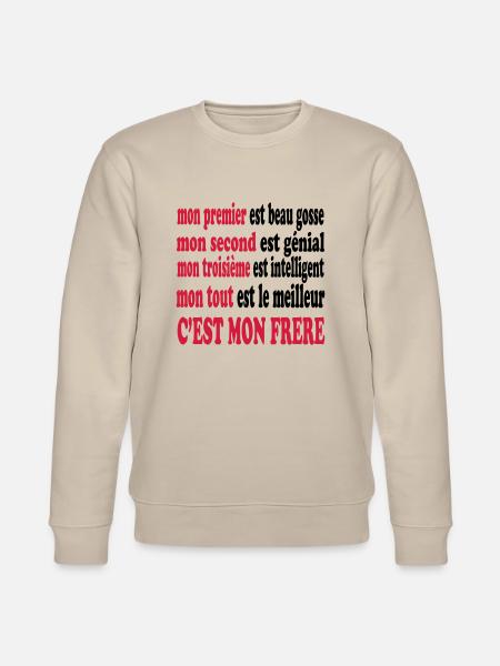 Mon frère est beau - Stanley/Stella CHANGER Unisex Organic Sweatshirt - beige