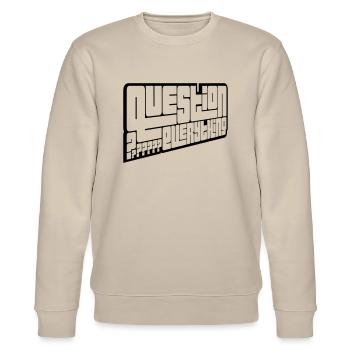 Kritisch Question Everything - Stanley/Stella Unisex Bio-Sweatshirt CHANGER  - Beige - Vorne - Nik (191cm) & Marisol (170cm)
