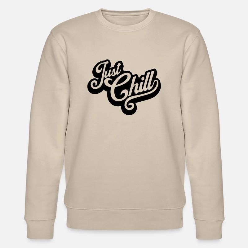 Just Chill Text Logo - Stanley/Stella CHANGER Unisex Organic Sweatshirt - beige