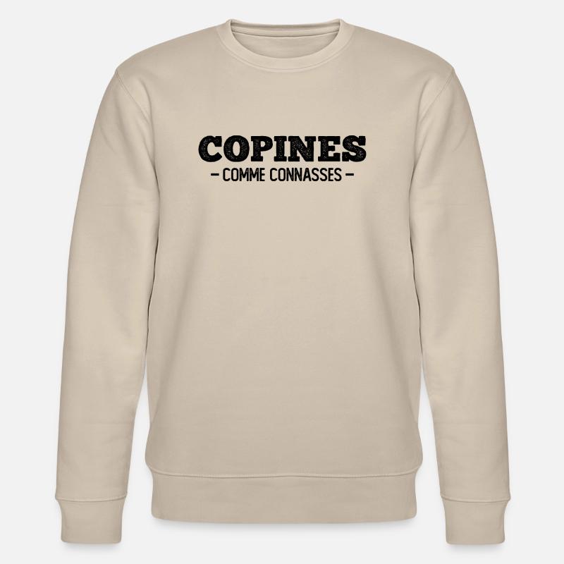 copines comme connasses - Sweat bio CHANGER Stanley/Stella Unisexe - beige