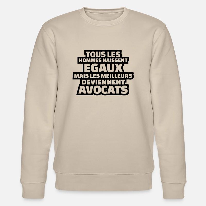 les meilleurs deviennent avocats - Sweat bio CHANGER Stanley/Stella Unisexe - beige